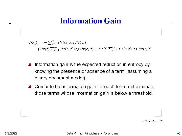 1/8/2022 Data Mining: Principles and Algorithms 46 