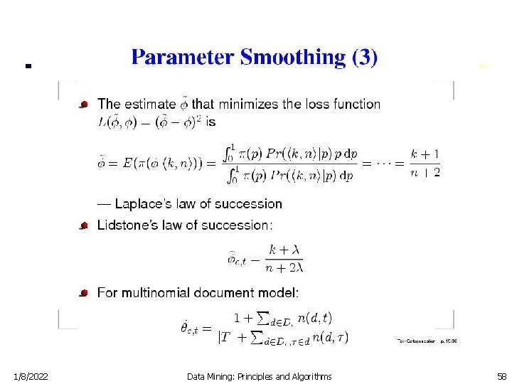 1/8/2022 Data Mining: Principles and Algorithms 58 