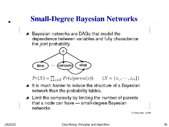 1/8/2022 Data Mining: Principles and Algorithms 59 