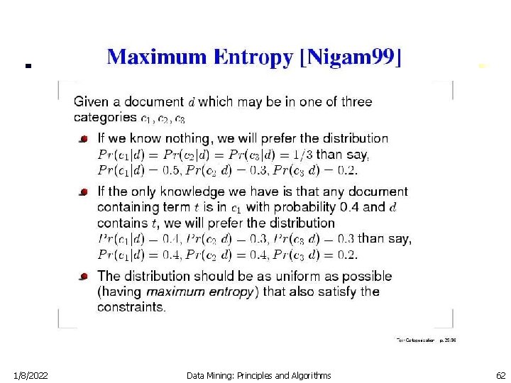 1/8/2022 Data Mining: Principles and Algorithms 62 