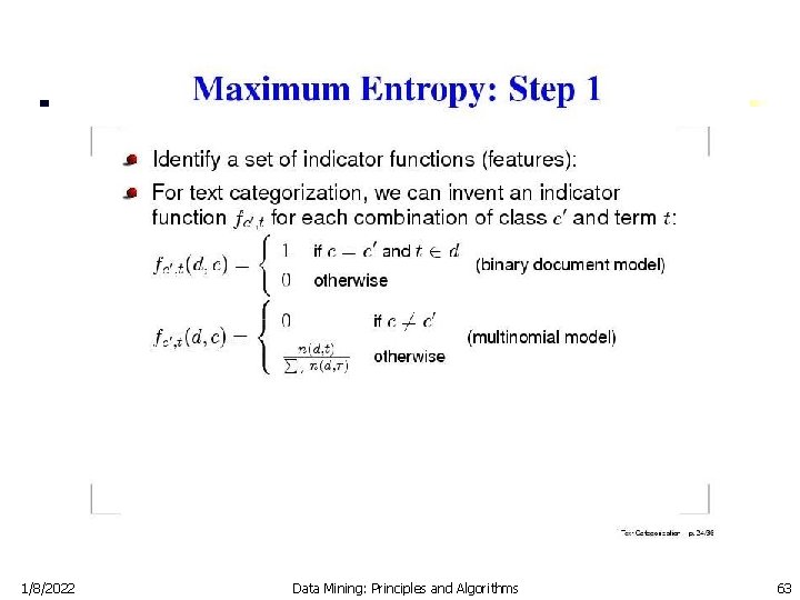 1/8/2022 Data Mining: Principles and Algorithms 63 