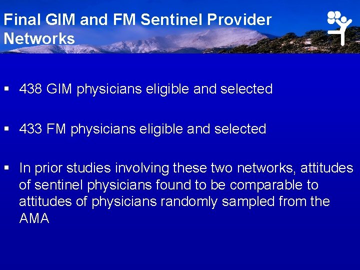 Final GIM and FM Sentinel Provider Networks § 438 GIM physicians eligible and selected