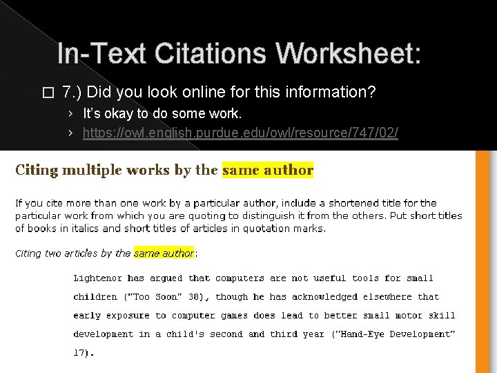 In-Text Citations Worksheet: � 7. ) Did you look online for this information? ›