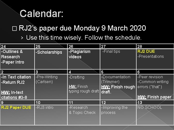 Calendar: � RJ 2’s paper due Monday 9 March 2020 › Use this time