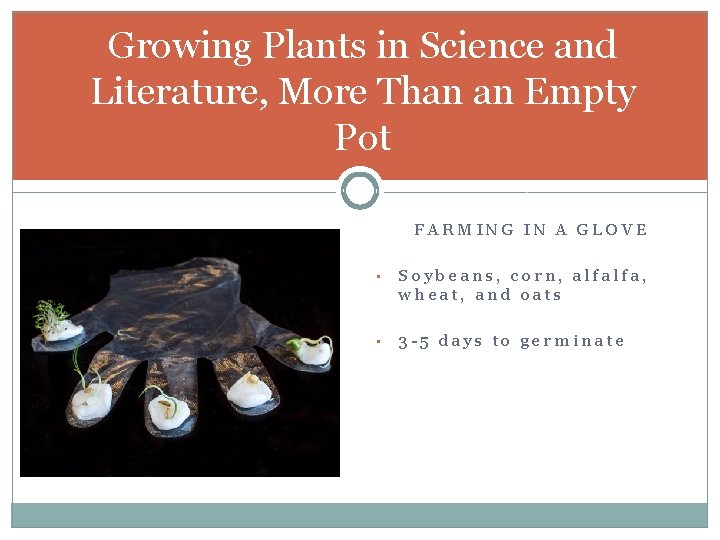 Growing Plants in Science and Literature, More Than an Empty Pot FARMING IN A