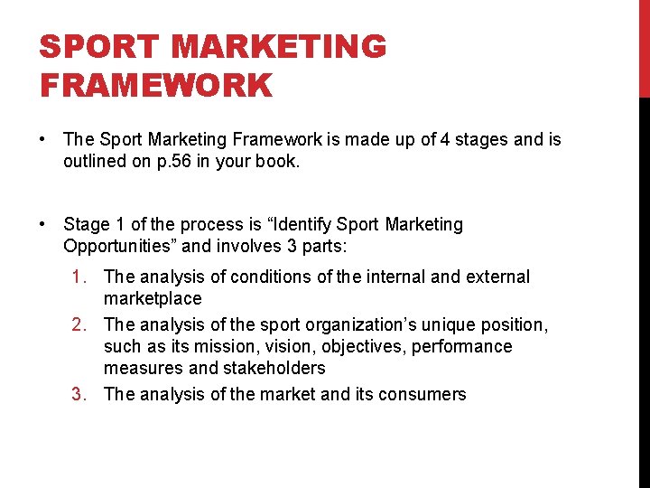 SPORT MARKETING OPPORTUNITIES CHAPTER 4 SPORT MARKETING FRAMEWORK