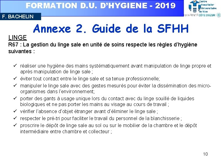FORMATION D. U. D’HYGIENE - 2019 F. BACHELIN LINGE Annexe 2. Guide de la