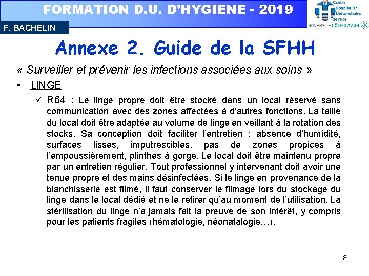 FORMATION D. U. D’HYGIENE - 2019 F. BACHELIN Annexe 2. Guide de la SFHH