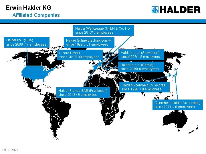 Erwin Halder KG Affiliated Companies Halder Werkzeuge Gmb. H & Co. KG since 2013/