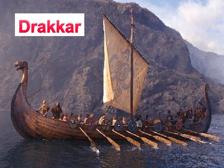 Drakkar 