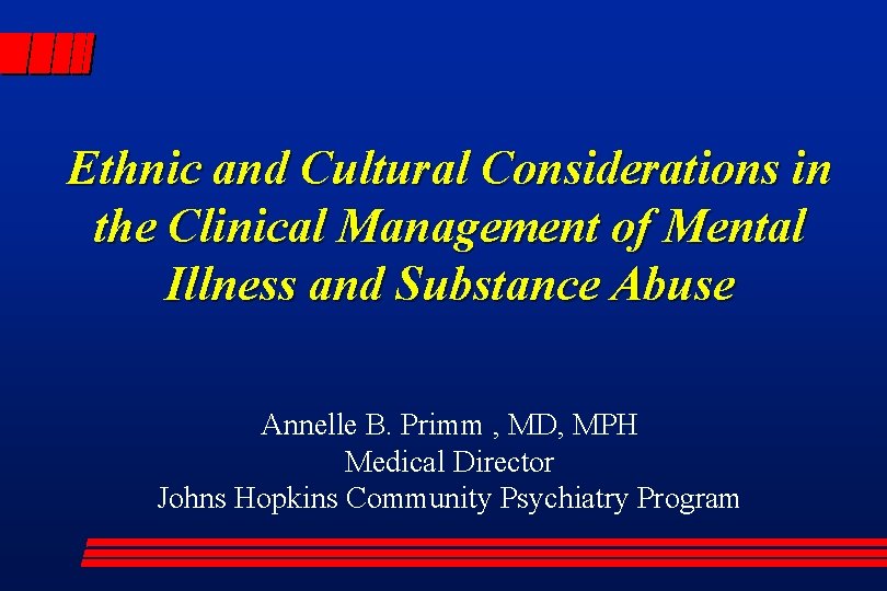 Ethnic and Cultural Considerations in the Clinical Management