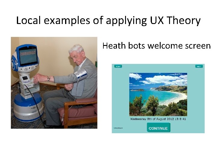 Local examples of applying UX Theory Heath bots welcome screen 