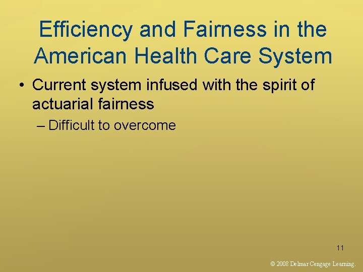 Efficiency and Fairness in the American Health Care System • Current system infused with