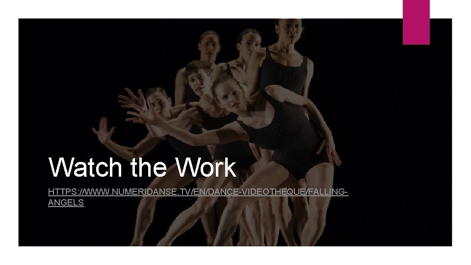 Watch the Work HTTPS: //WWW. NUMERIDANSE. TV/EN/DANCE-VIDEOTHEQUE/FALLINGANGELS 