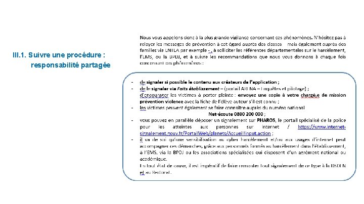 III. 1. Suivre une procédure : responsabilité partagée 