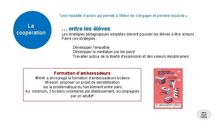 “une modalité d’action qui permet à l’élève de s’engager et prendre la parole »