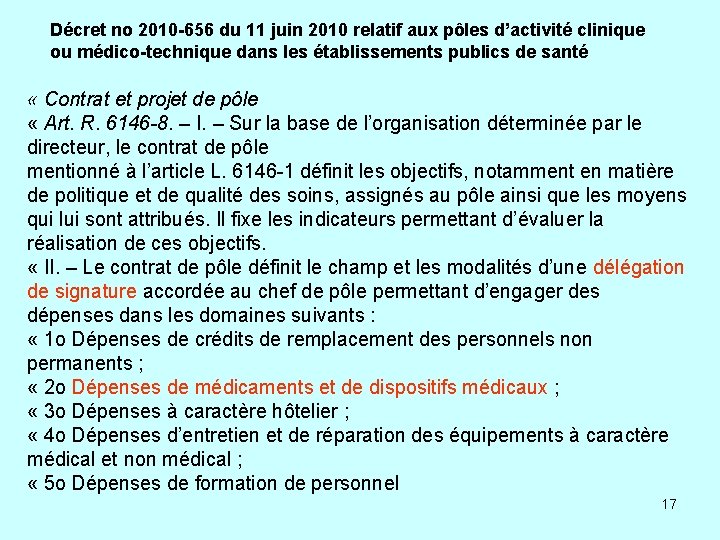 Décret no 2010 -656 du 11 juin 2010 relatif aux pôles d’activité clinique ou