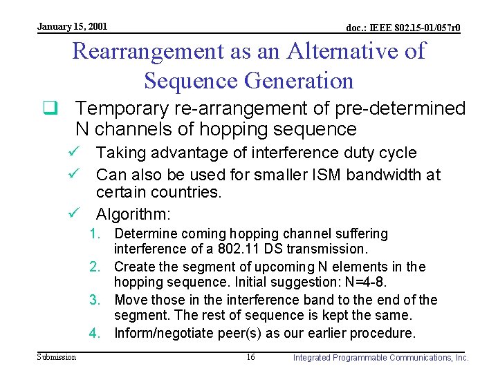 January 15, 2001 doc. : IEEE 802. 15 -01/057 r 0 Rearrangement as an