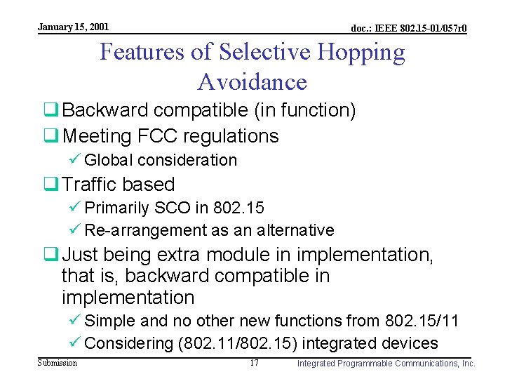 January 15, 2001 doc. : IEEE 802. 15 -01/057 r 0 Features of Selective