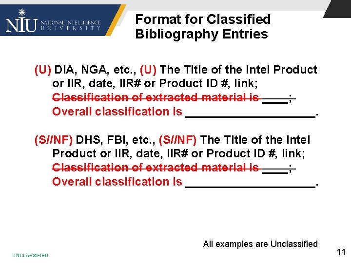 Format for Classified Bibliography Entries (U) DIA, NGA, etc. , (U) The Title of
