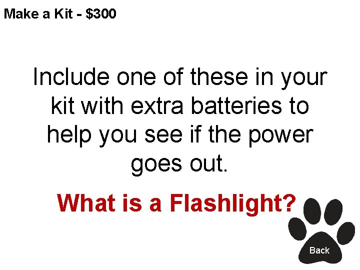 Make a Kit - $300 Include one of these in your kit with extra