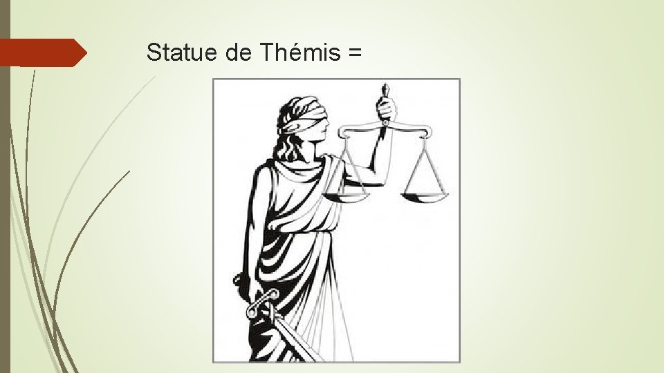 Statue de Thémis = Statue de Thémis =