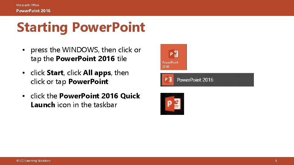 Microsoft Office Power. Point 2016 Starting Power. Point • press the WINDOWS, then click