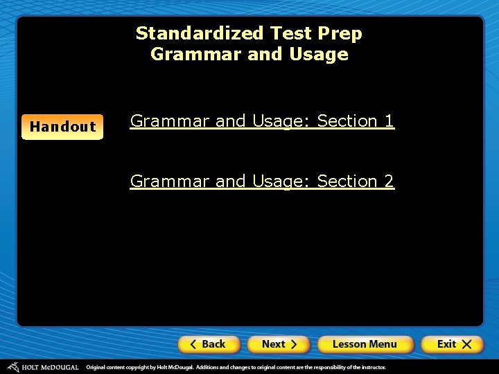 Standardized Test Prep Grammar and Usage Handout Grammar and Usage: Section 1 Grammar and