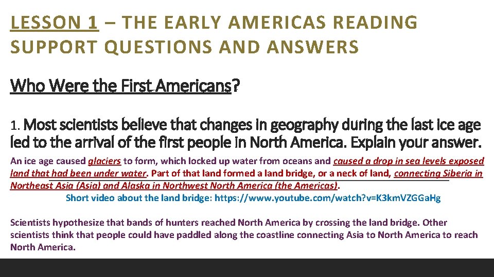 LESSON 1 – THE EARLY AMERICAS READING SUPPORT QUESTIONS AND ANSWERS Who Were the LESSON 1 – THE EARLY AMERICAS READING SUPPORT QUESTIONS AND ANSWERS Who Were the