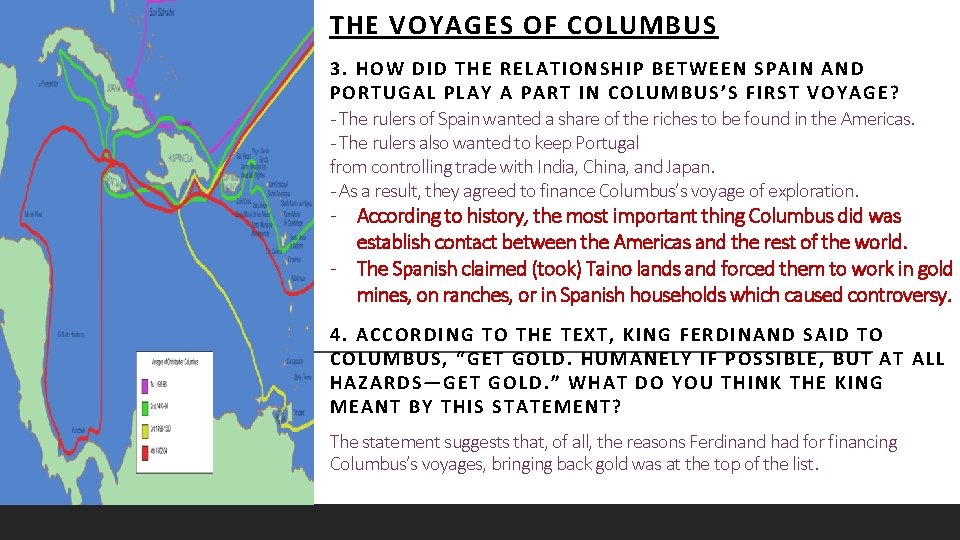 THE VOYAGES OF COLUMBUS 3. HO W DI D T HE RELATION SHIP BETWEEN THE VOYAGES OF COLUMBUS 3. HO W DI D T HE RELATION SHIP BETWEEN