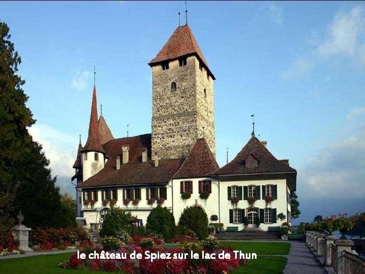 le château de Spiez sur le lac de Thun 