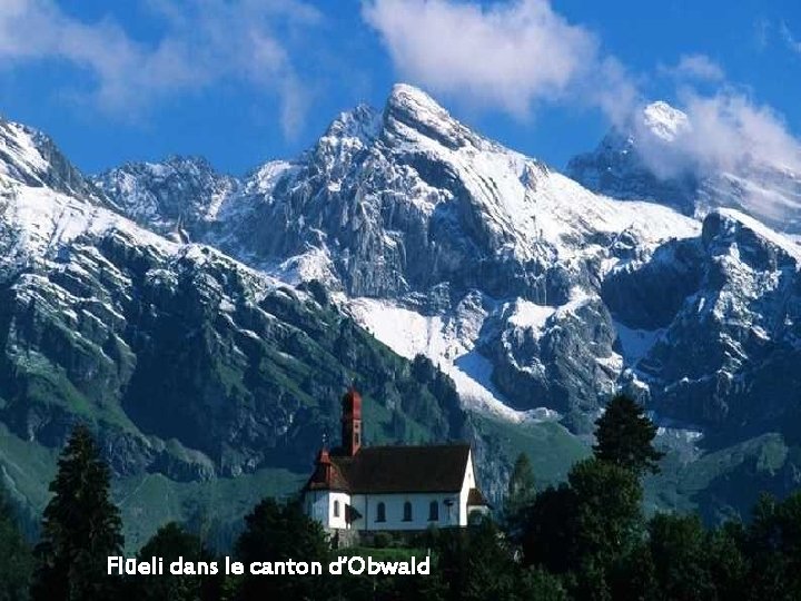 Flüeli dans le canton d‘Obwald 