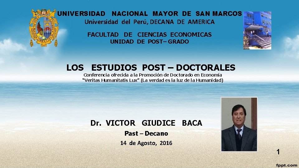 UNIVERSIDAD NACIONAL MAYOR DE SAN MARCOS Universidad del Perú, DECANA DE AMERICA FACULTAD DE