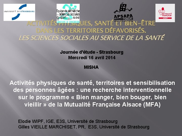 ACTIVITÉS PHYSIQUES, SANTÉ ET BIEN-ÊTRE DANS LES TERRITOIRES DÉFAVORISÉS. LES SCIENCES SOCIALES AU SERVICE