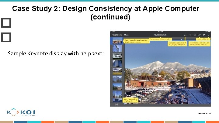 � � Case Study 2: Design Consistency at Apple Computer (continued) Sample Keynote display