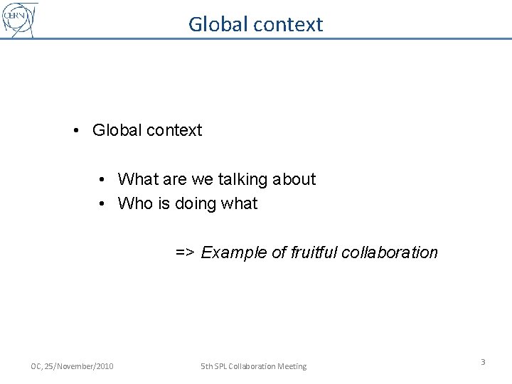 Global context • Global context • What are we talking about • Who is