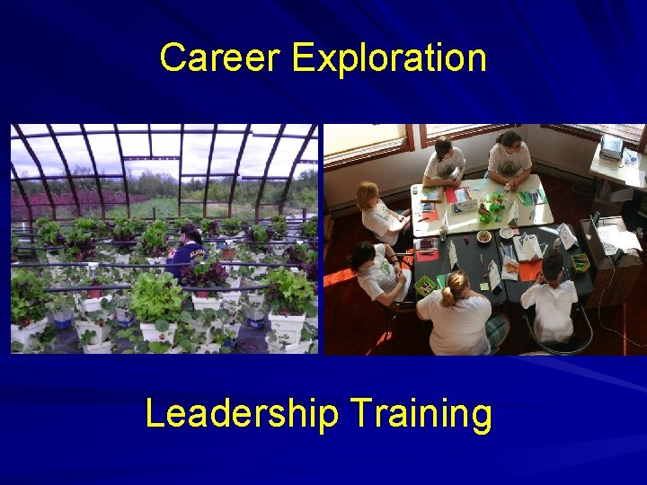 Career Exploration Leadership Training 