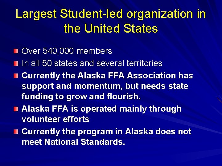 Largest Student-led organization in the United States Over 540, 000 members In all 50