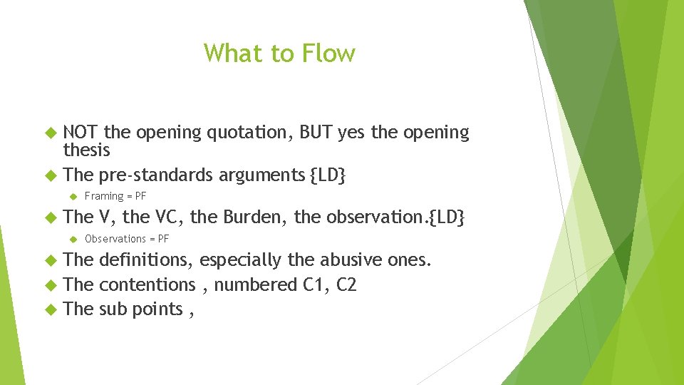 What to Flow NOT the opening quotation, BUT yes the opening thesis The pre-standards