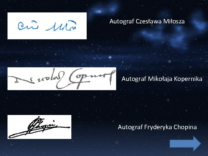 Autograf Czesława Miłosza Autograf Mikołaja Kopernika Autograf Fryderyka Chopina 