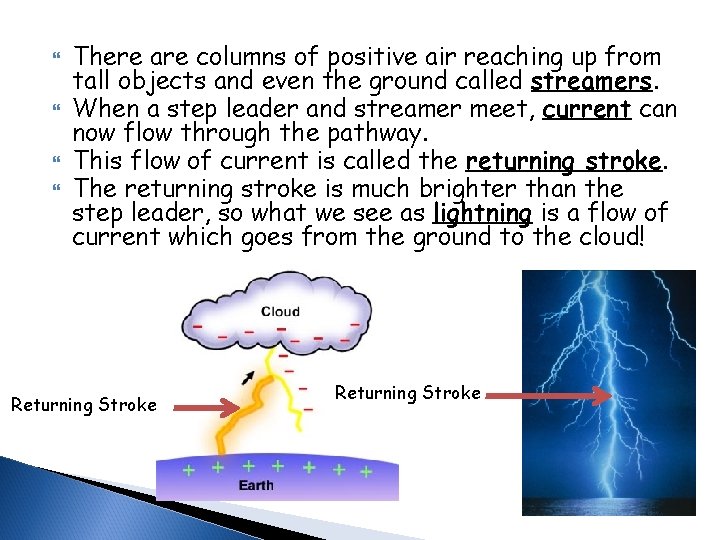  There are columns of positive air reaching up from tall objects and even