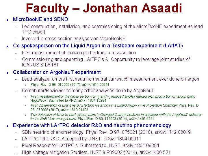 Faculty – Jonathan Asaadi Micro. Boo. NE and SBND Co-spokesperson on the Liquid Argon