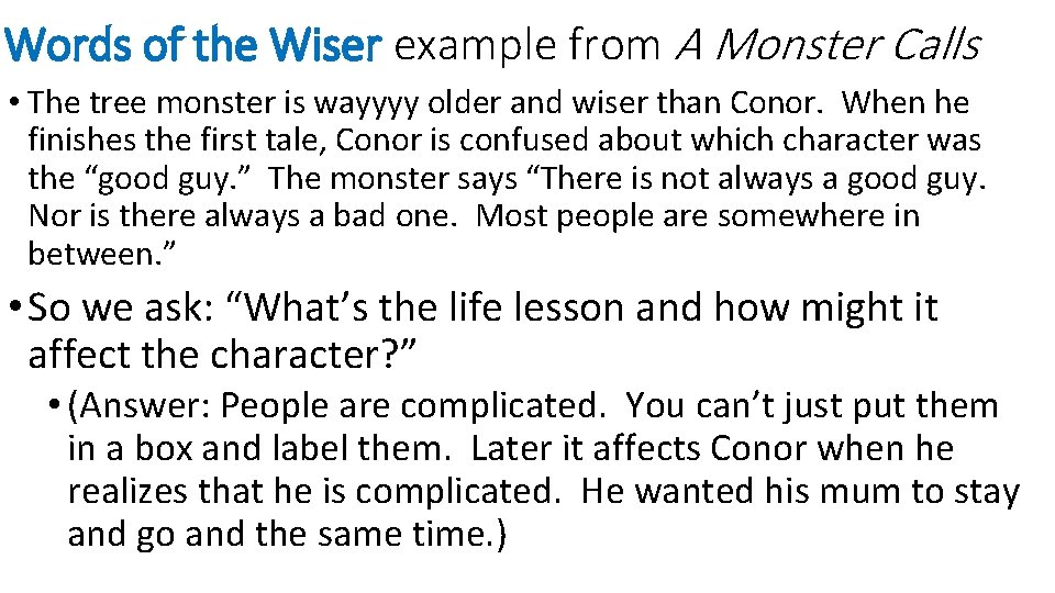 Words of the Wiser example from A Monster Calls • The tree monster is