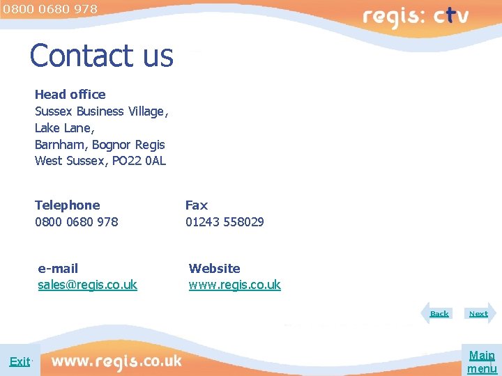 0800 0680 978 Contact us Head office Sussex Business Village, Lake Lane, Barnham, Bognor