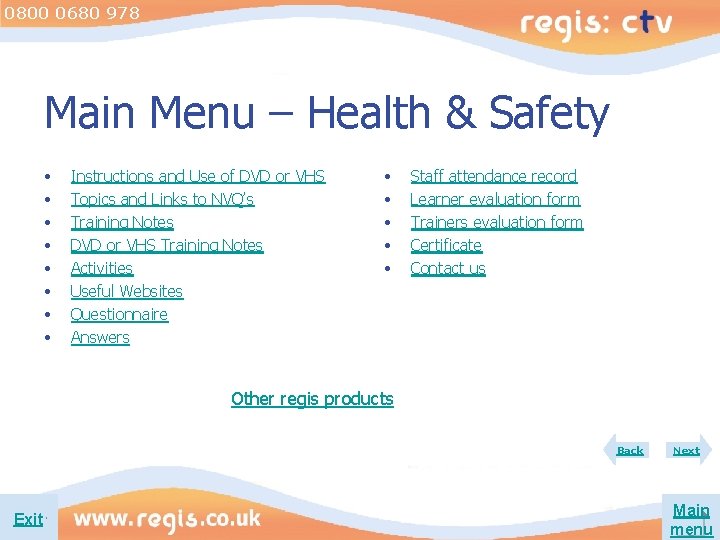 0800 0680 978 Main Menu – Health & Safety • • Instructions and Use