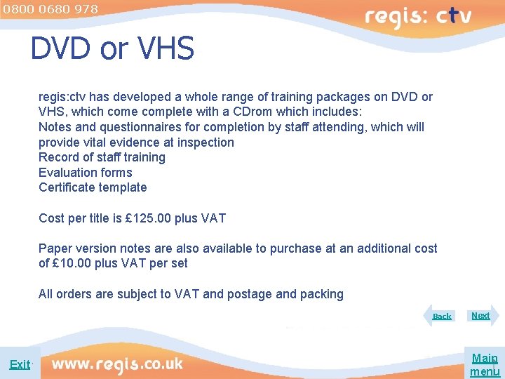 0800 0680 978 DVD or VHS regis: ctv has developed a whole range of