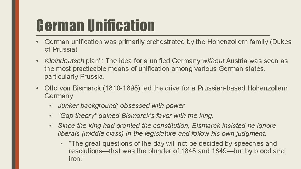 German Unification • German unification was primarily orchestrated by the Hohenzollern family (Dukes of