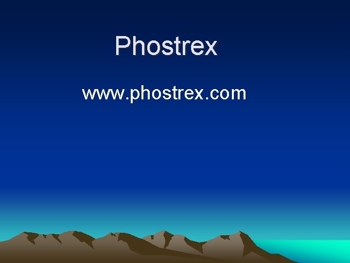 Phostrex www. phostrex. com 