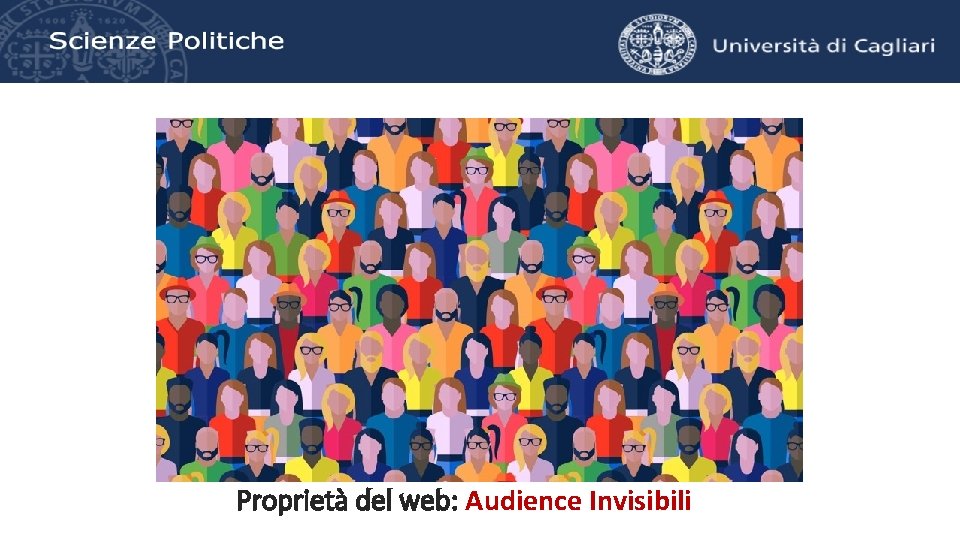 Proprietà del web: Audience Invisibili #socomunica 2020 Ilardi 