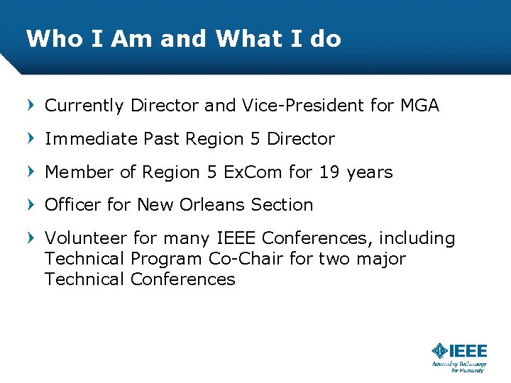 Who I Am and What I do Currently Director and Vice-President for MGA Immediate